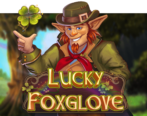 Lucky Foxglove