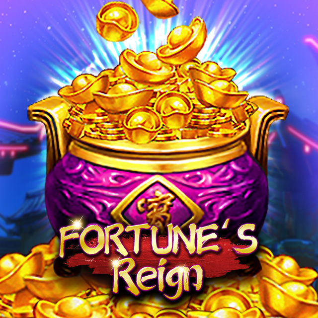 Fortune's Reign